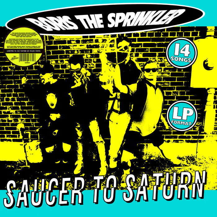 Boris The Sprinkler - Saucer To Saturn (LP)