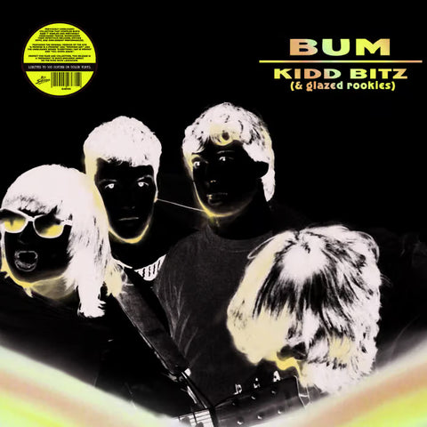 Bum - Kidd Bitz & Glazed Rookies (LP)