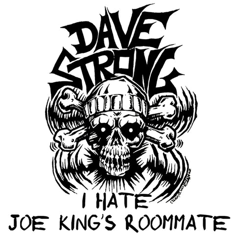 Dave Strong - I Hate Joe King's Roommate (7")