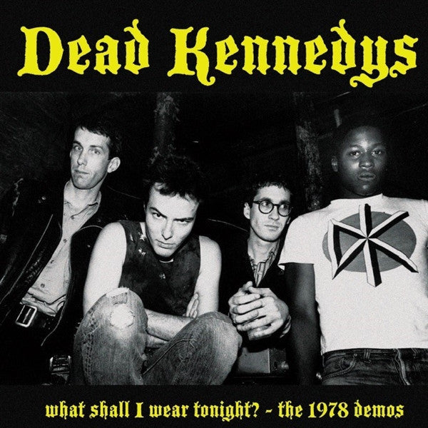 Dead Kennedys - What Shall I Wear Tonight? - The 1978 Demos (LP)