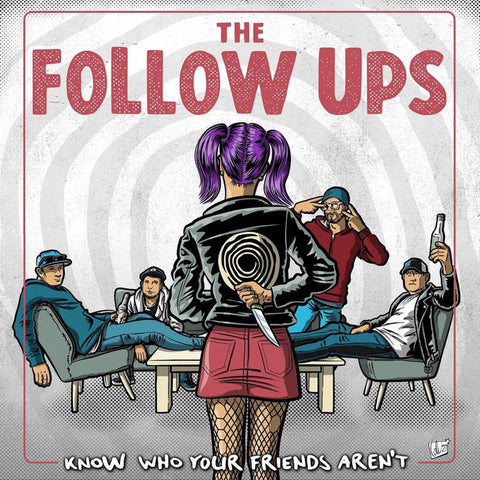 Follow Ups - Know Who Your Friends Aren't (LP)