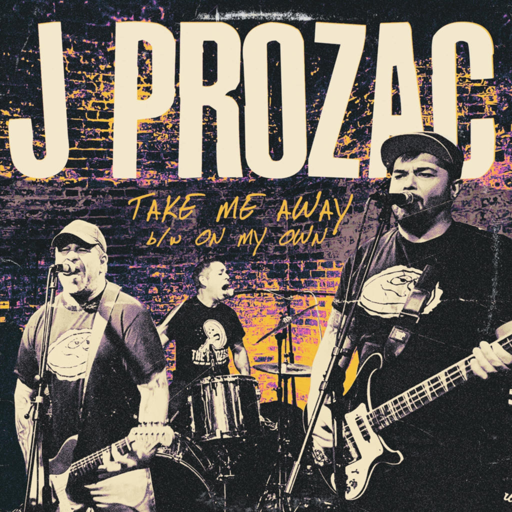 J Prozac - Take Me Away (7")