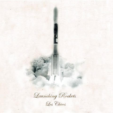 Los Chicos - Launching Rockets (LP)