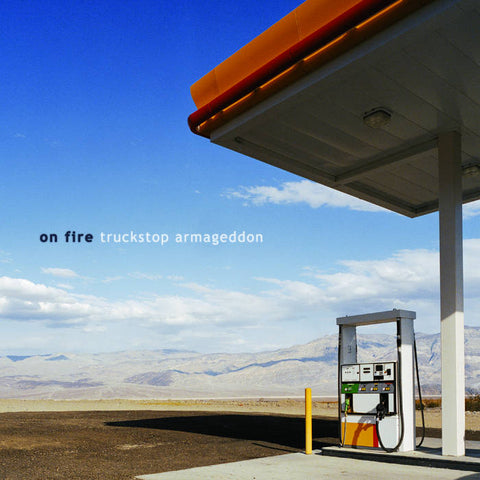 On Fire - Truckstop Armageddon (CD)