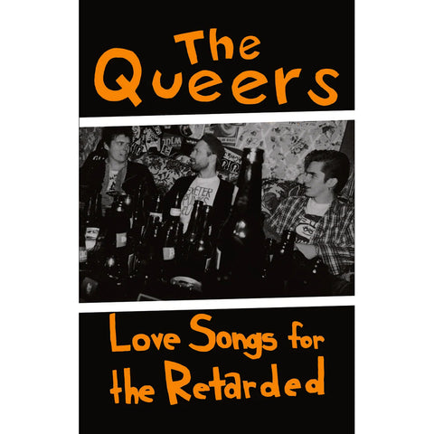 Queers - Love Songs For The Retarded (Cassette)