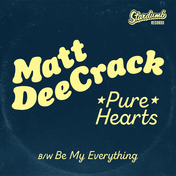 Matt DeeCrack - Pure Hearts (7")