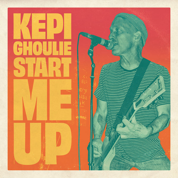 Kepi Ghoulie - Start Me Up (12")