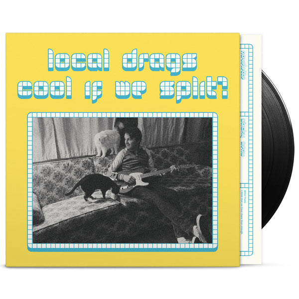 Local Drags - Cool If We Split? (LP) (PRE-ORDER)