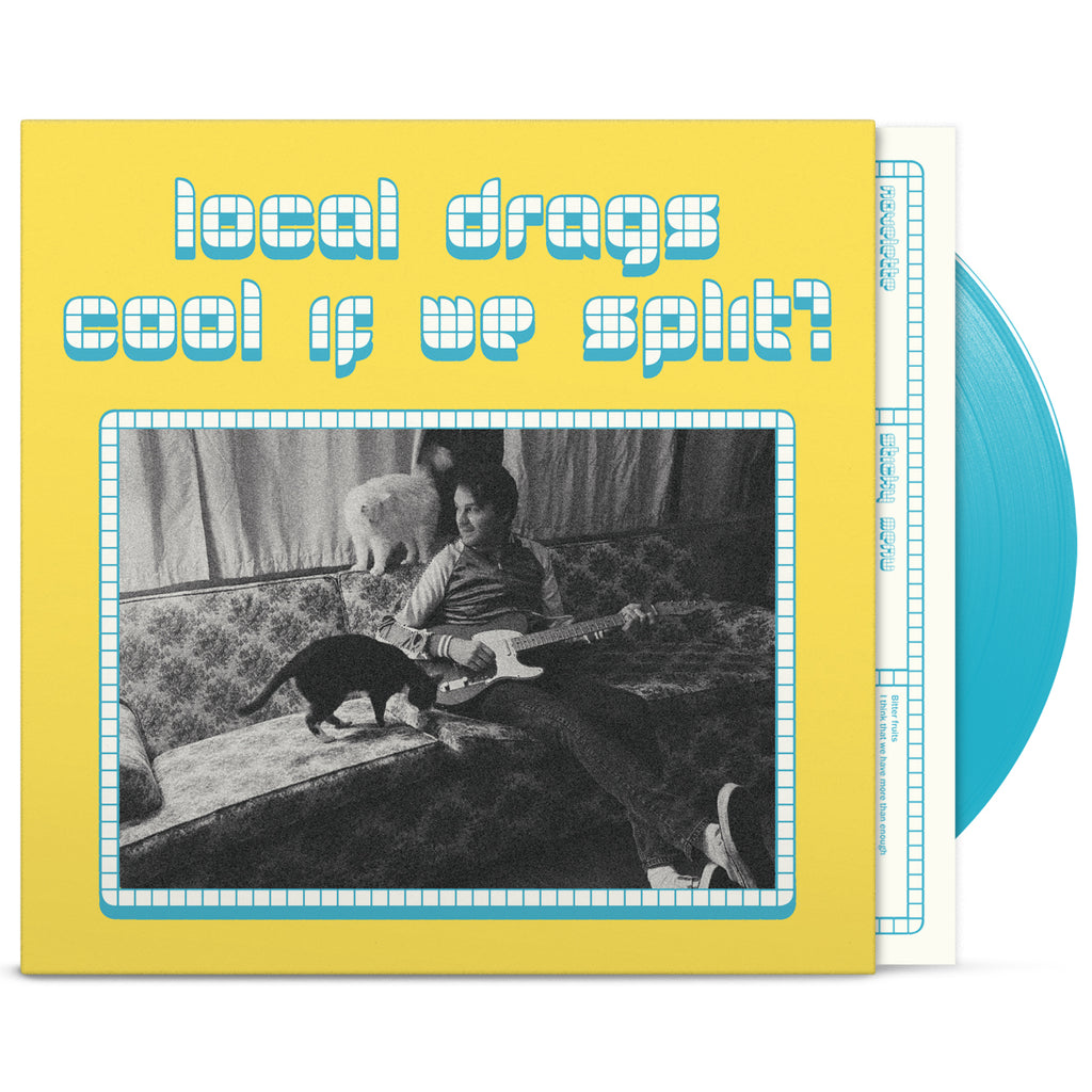Local Drags - Cool If We Split? (LP) (PRE-ORDER)