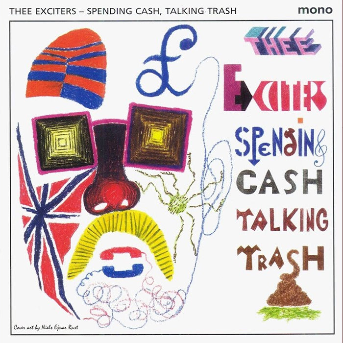 Thee Exciters - Spending Cash, Talking Trash (LP)