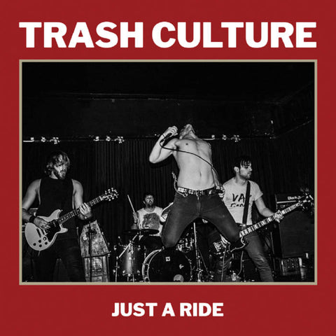 Trash Culture - Just A Ride (LP)