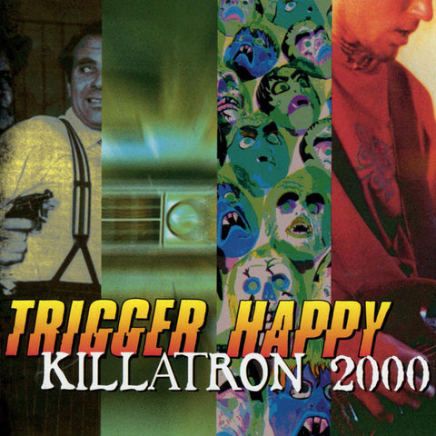 Trigger Happy - Killatron 2000 (LP)