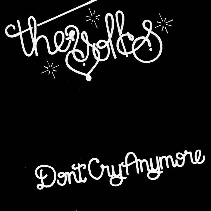 Yolks - Don't Cry Anymore (7")