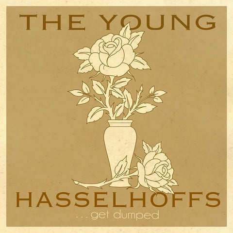 Young Hasselhoffs - Get Dumped (LP)