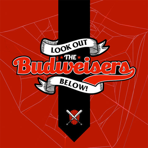 Budweisers - Look Out Below! (LP)