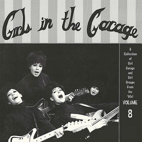 Various - Girls In The Garage Volume 8 (LP)
