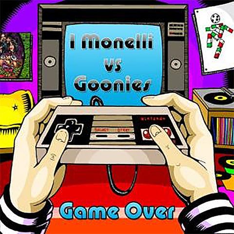 I Monelli / Goonies – Game Over (7")