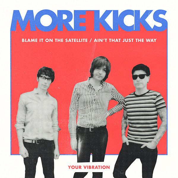 More Kicks - Your Vibration (7")