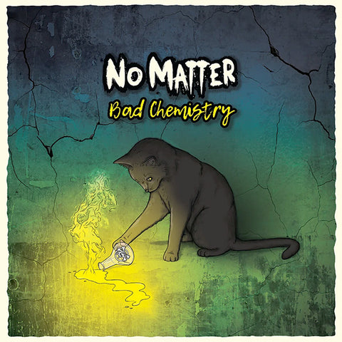 No Matter - Bad Chemistry (LP)