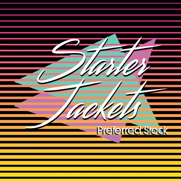 Starter Jackets - Preferred Stock (7")