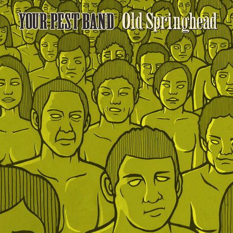 Your Pest Band ‎- Old Springhead (2LP)